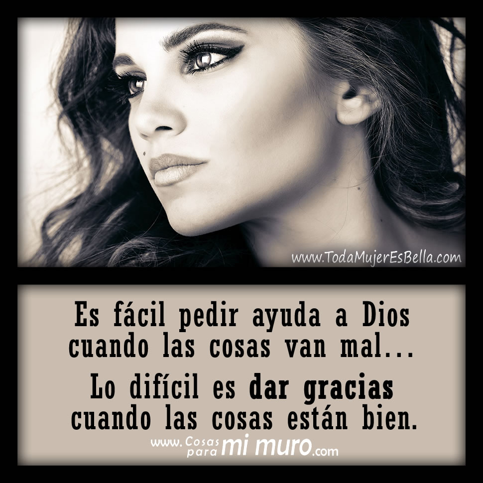 Es f&aacute;cil recurrir a Dios en busca de ayuda...