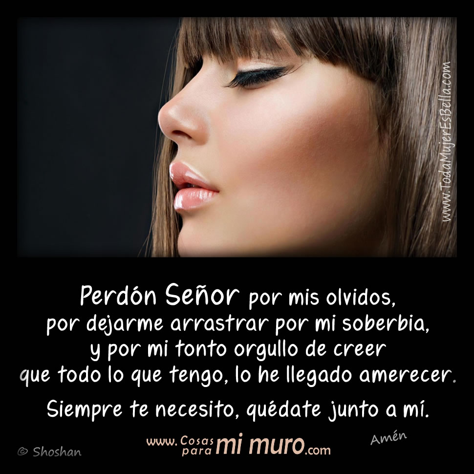 Se&ntilde;or mi Dios, perdona mis olvidos