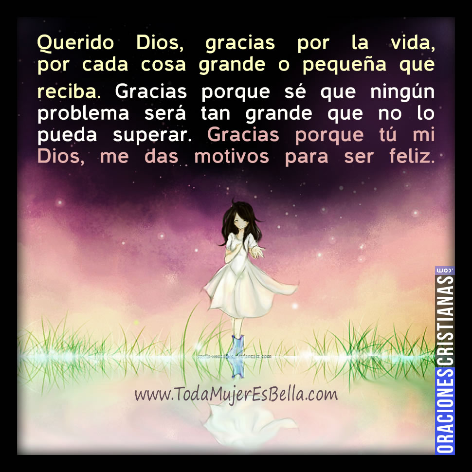 Gracias Dios por cada cosa grande o peque&ntilde;a que reciba