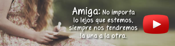 Carta a una amiga, aun en la distancia Carta a una amiga, aun en la distancia