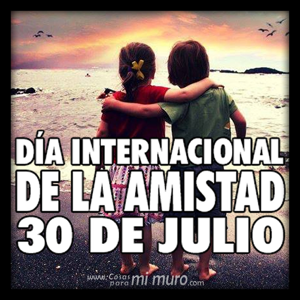 D&iacute;a Internacional del amigo