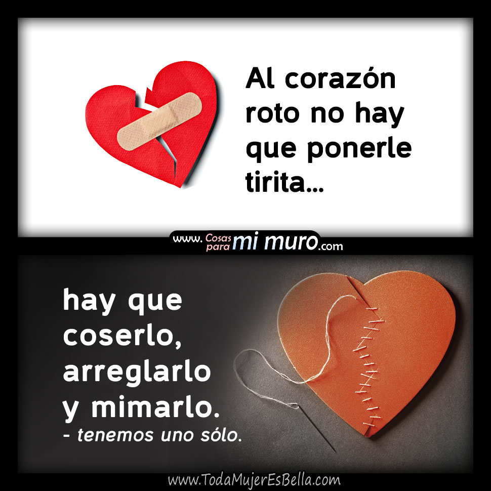 Al coraz&oacute;n roto no se le pone tirita