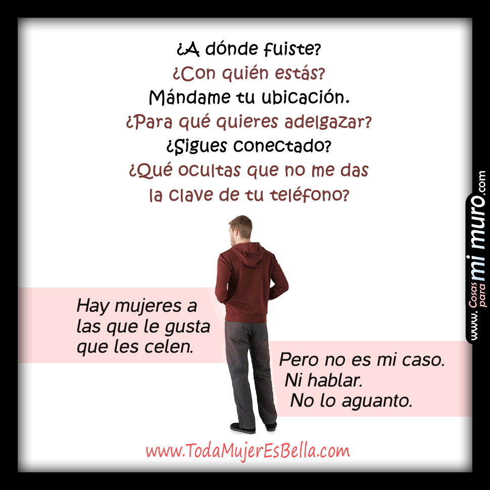 &iquest;De verdad te gusta que te celen?