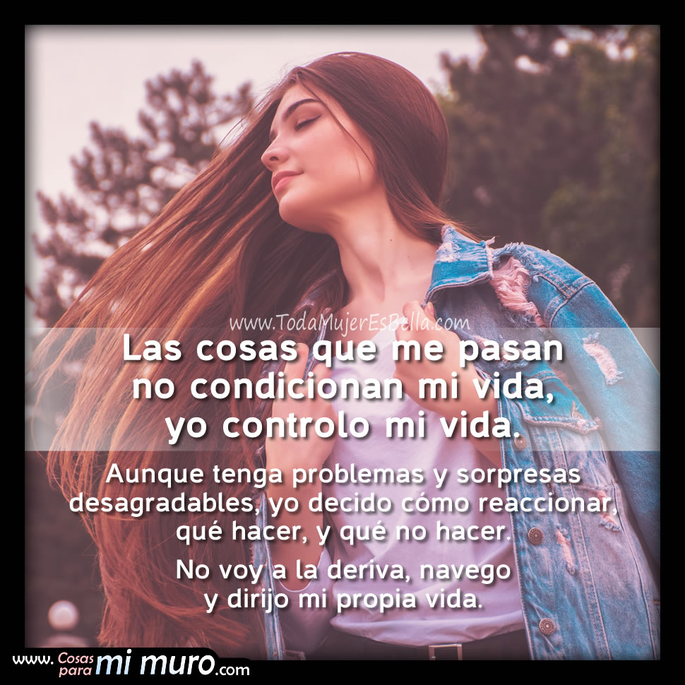 Yo controlo mi vida Yo controlo mi vida
