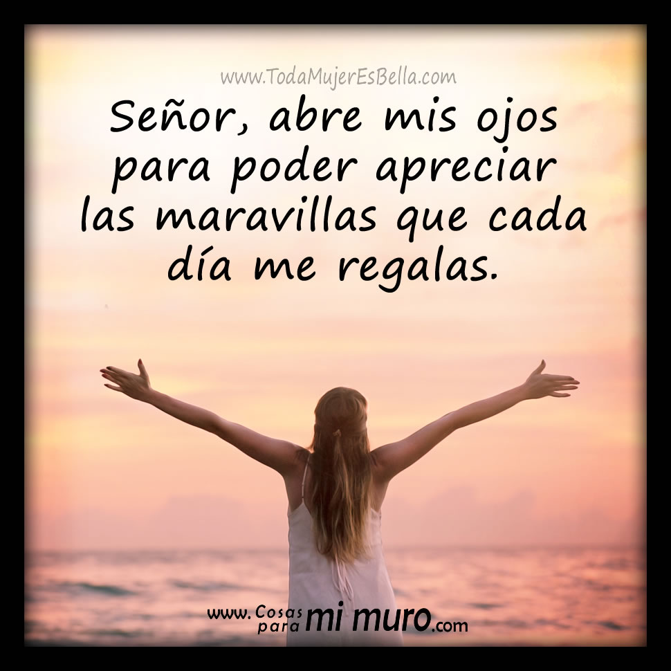 Se&ntilde;or, abre mis ojos