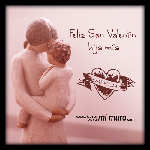 Carta de madre a hija para San Valentín