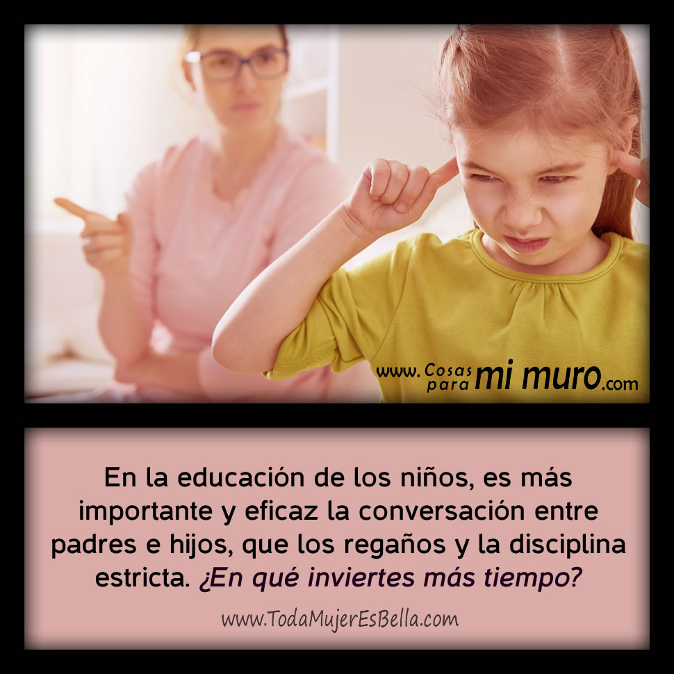 &iquest;Qu&eacute; haces m&aacute;s? &iquest;Conversar o rega&ntilde;ar a los hijos?