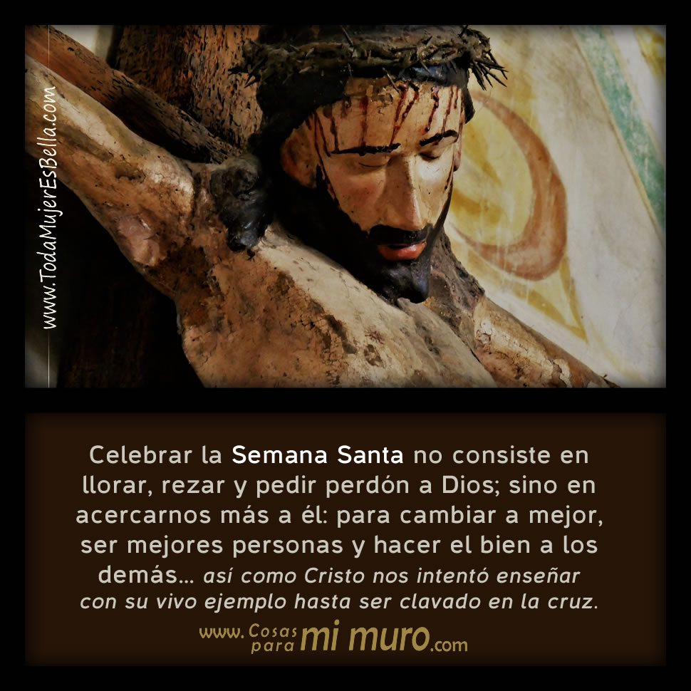 En qu&eacute; consiste celebrar la Semana Santa