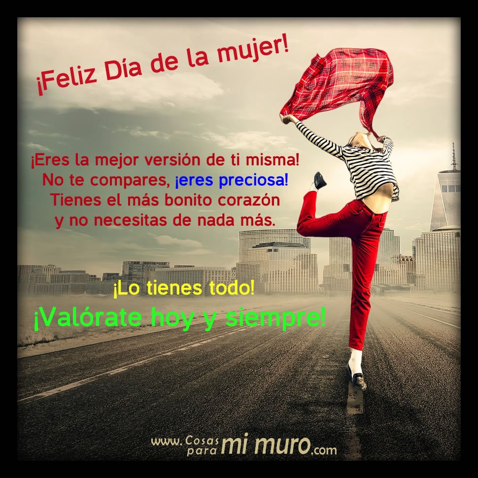 &iexcl;Feliz D&iacute;a de la mujer!