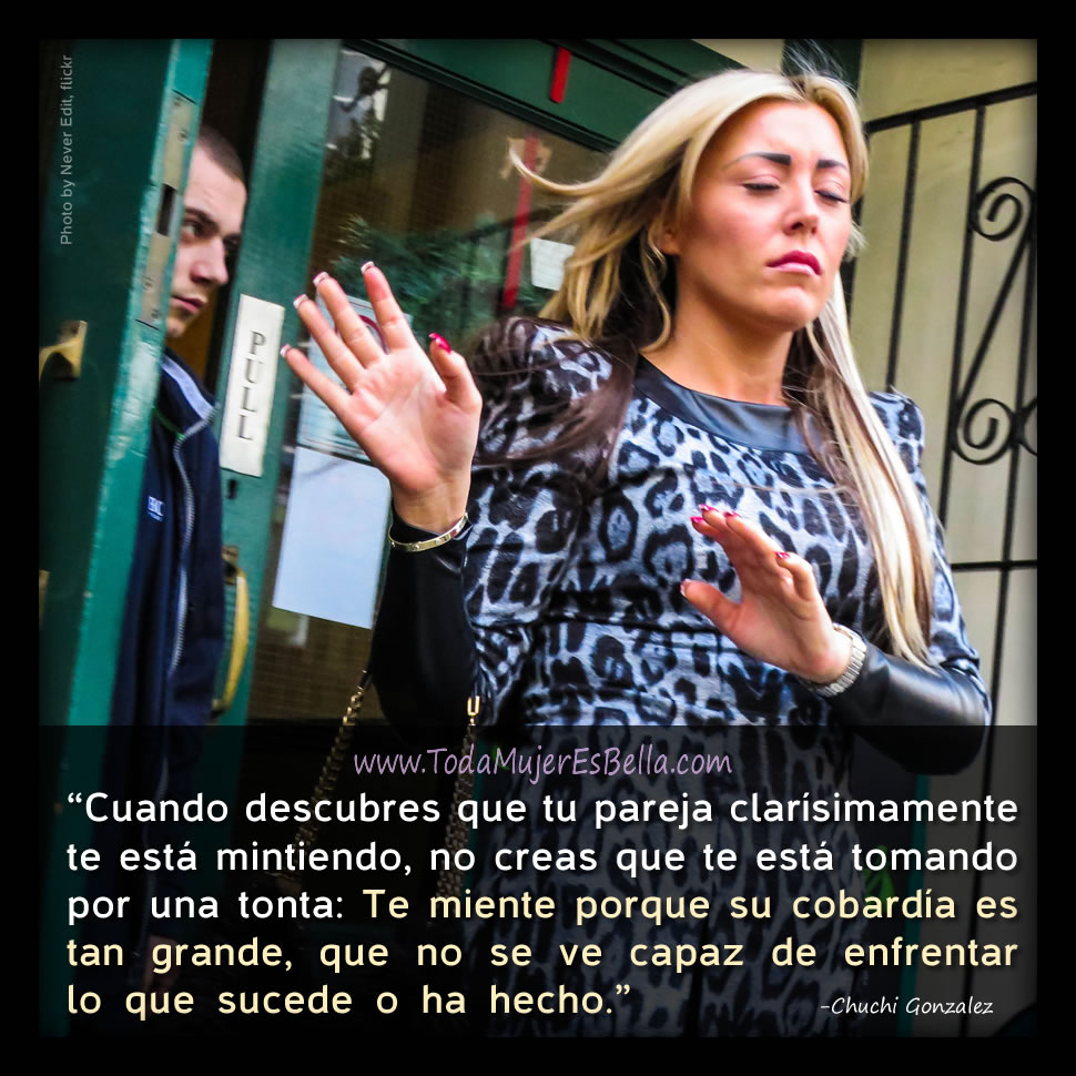 Te miente por cobarde