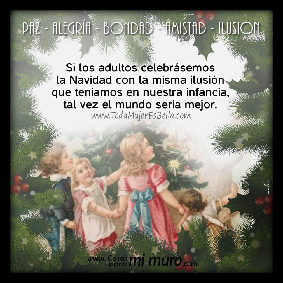 Ver la Navidad con la ilusi&oacute;n de la infancia