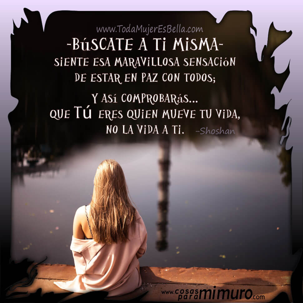 B&uacute;scate a ti misma