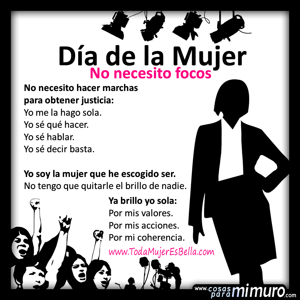 El D&iacute;a de la Mujer... no pongan el foco en m&iacute;
