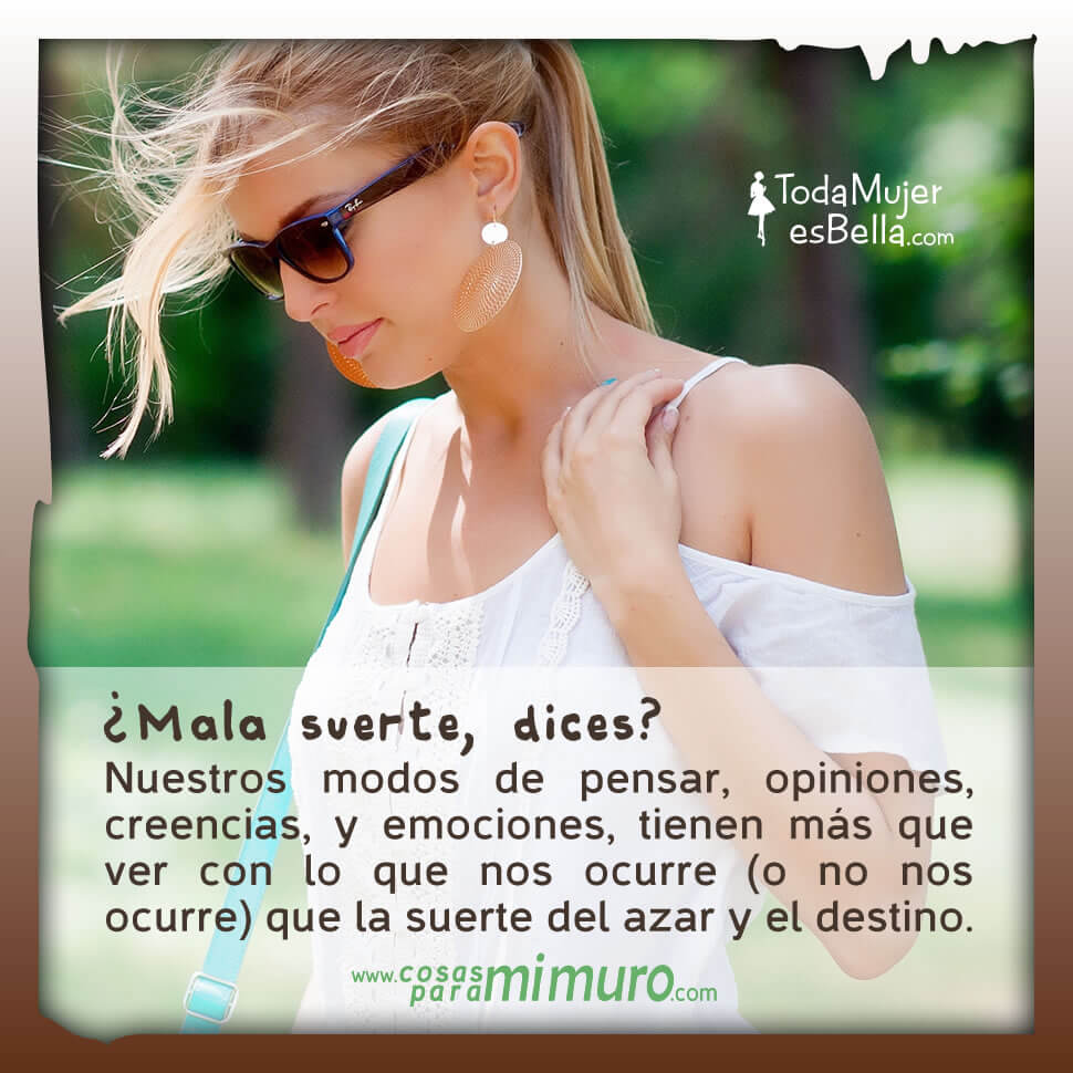 &iquest;Mala suerte, dices?