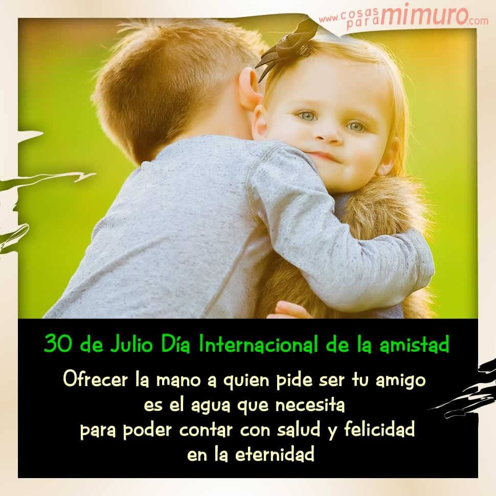 Día Internacional de la Amistad: Siempre ofrece tu amistad Día Internacional de la Amistad: Siempre ofrece tu amistad