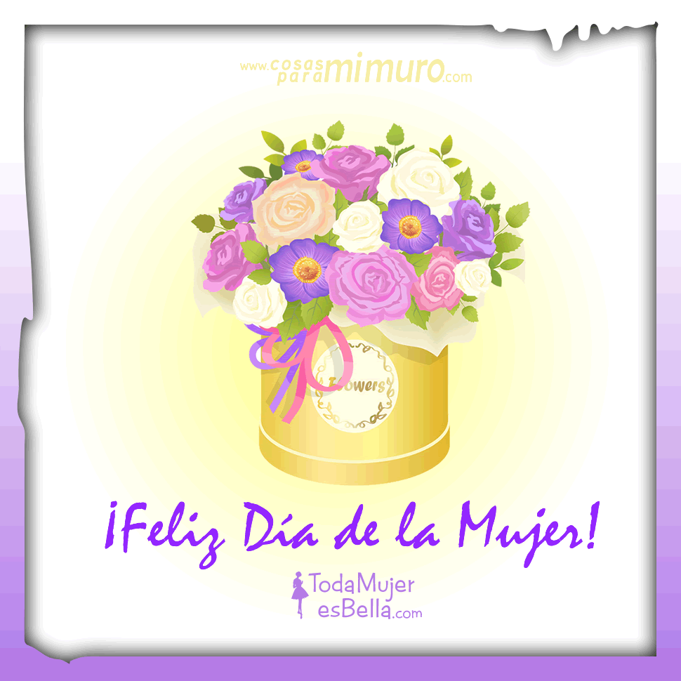 Feliz D&iacute;a de la Mujer - mont&oacute;n de flores