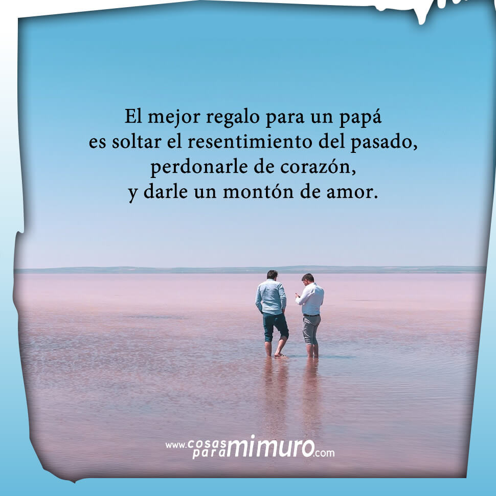 El mejor regalo para un pap&aacute;
