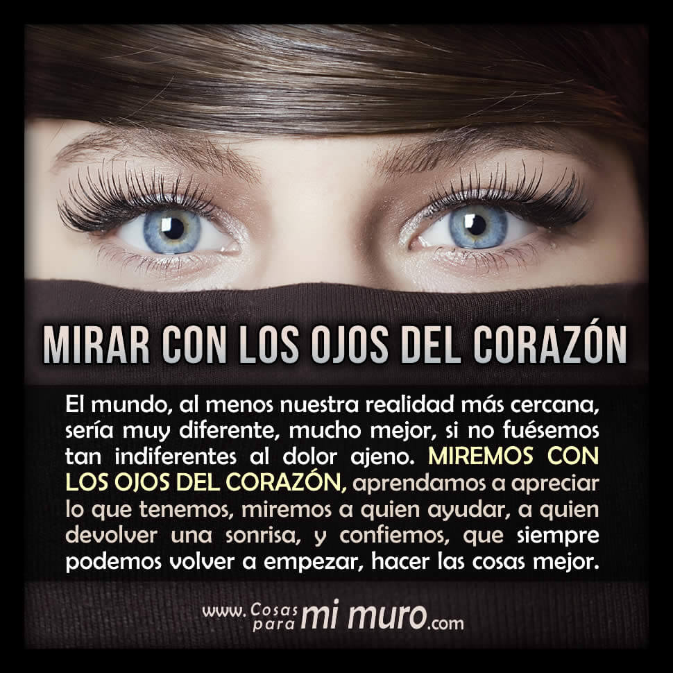 Mirar con los ojos del coraz&oacute;n