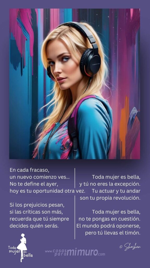 Toda mujer es bella, y t&uacute; no eres la excepci&oacute;n
